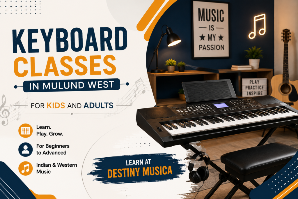 Keyboard Classes in Mulund West for Kids and Adults: Learn at Destiny Musica